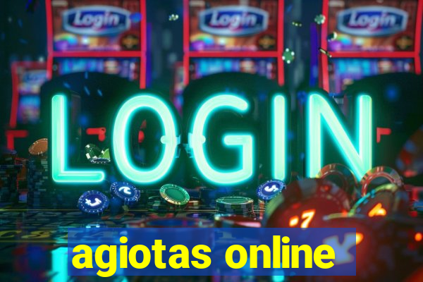 agiotas online